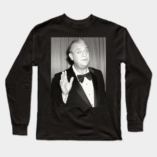 Rodney Dangerfield Long Sleeve T-Shirt